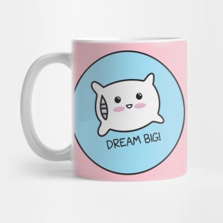 Dream Big Mug